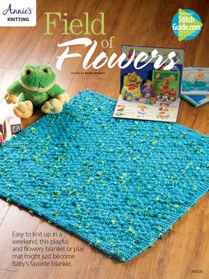 Field of Flowers Baby Blanket Knit Pattern - ebook